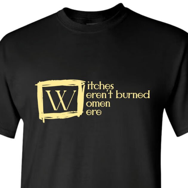 Witches Weren't Burned
